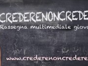 progetto credere non credere