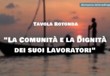 Tavola Rotonda – La Comunità e la Dignità dei suoi Lavoratori