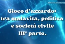 Il Poliedro – Gioco d’azzardo: tra malavita politica e società civile – III°parte- 10/05/2026